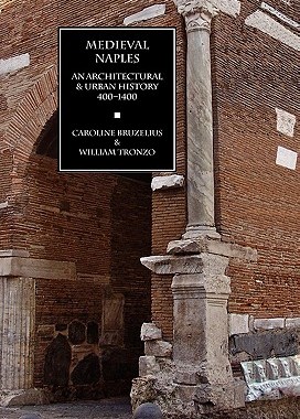 【预售】Medieval Naples: An Architectural & Urban History