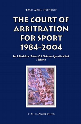 【预售】The Court of Arbitration for Sport: 1984-2004