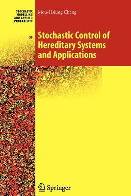 【预售】Stochastic Control of Hereditary Systems and
