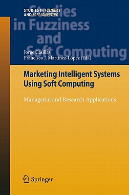 【预售】Marketing Intelligent Systems Using Soft Computing: