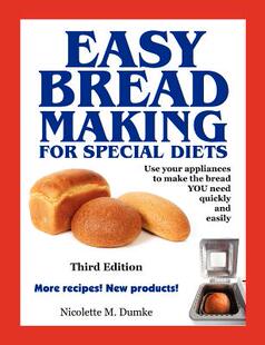 【预售】Easy Breadmaking for Special Diets, Third Edition