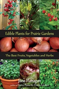Plants for Best 预售 Fruits The Edible Gardens Prairie