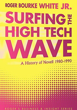 【预售】Surfing the High Tech Wave: A History of Novell