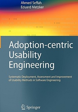 【预售】Adoption-Centric Usability Engineering: Systematic