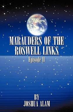 【预售】Marauders of the Roswell Links Episode II
