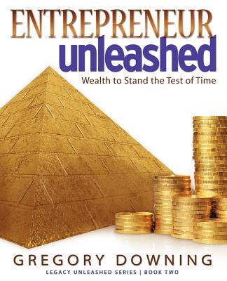 【预售】Entrepreneur Unleashed: Wealth to Stand the Test of