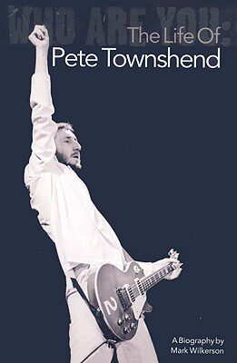 【预售】Who Are You: The Life of Pete Townshend