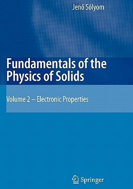 【预售】Fundamentals of the Physics of Solids: Volume II: