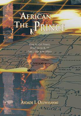 【预售】The African Prince: How to Get Power, Hold on to It
