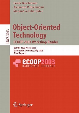 【预售】Object-Oriented Technology. Ecoop 2003 Workshop