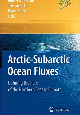 【预售】Arctic-Subarctic Ocean Fluxes: Defining the Role of