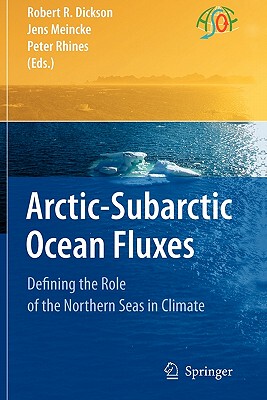 【预售】Arctic-Subarctic Ocean Fluxes: Defining the Role of