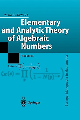 【预售】Elementary and Analytic Theory of Algebraic Numbers