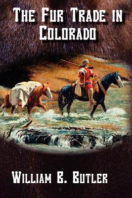 【预售】The Fur Trade in Colorado