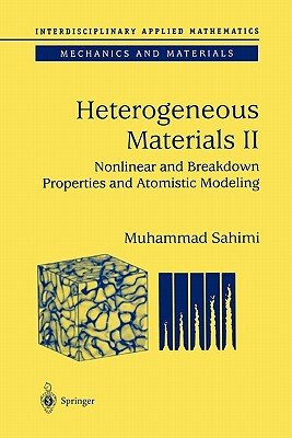 【预售】Heterogeneous Materials II: Nonlinear and Breakdown