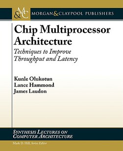 【预售】Chip Multiprocessor Architecture: Techniques to