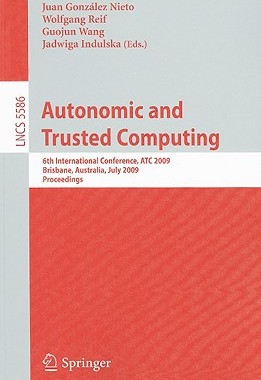 【预售】Autonomic and Trusted Computing: 6th International