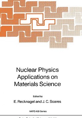 【预售】Nuclear Physics Applications on Materials Science