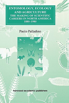 【预售】Entomology, Ecology and Agriculture: The Making of