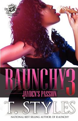 【预售】Raunchy 3: Jayden's Passion (the Cartel Publications