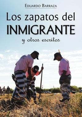 【预售】Los Zapatos del Inmigrante y Otros Escritos