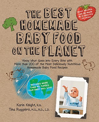 【预售】the best homemade baby food on the planet: know what