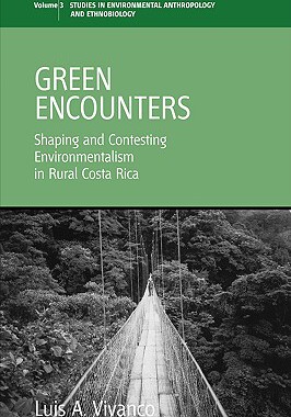 【预售】Green Encounters: Shaping and Contesting