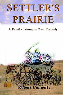 【预售】Settler's Prairie: A Family Triumphs Over Tragedy