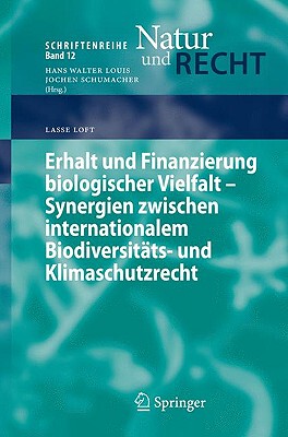 【预售】Erhalt Und Finanzierung Biologischer Vielfalt -