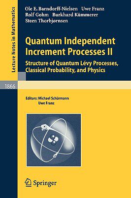 【预售】Quantum Independent Increment Processes II: