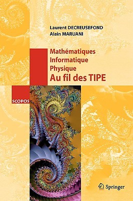 【预售】Mathematiques, Informatique, Physique. Au Fil Des