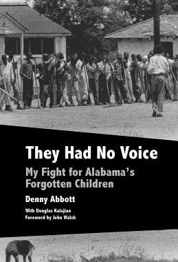 【预售】They Had No Voice: My Fight for Alabama's Forgotten
