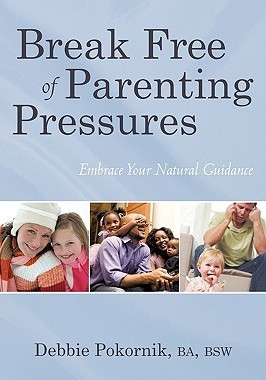 【预售】Break Free of Parenting Pressures: Embrace Your