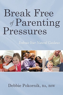 【预售】Break Free of Parenting Pressures: Embrace Your