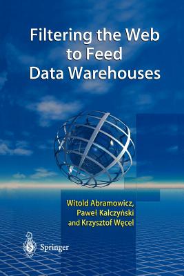 【预售】Filtering the Web to Feed Data Warehouses-封面