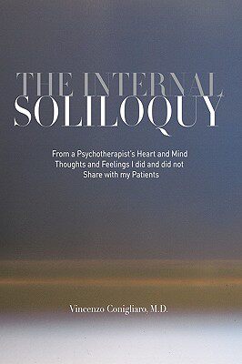【预售】The Internal Soliloquy: From a Psychotherapist's
