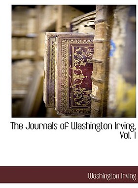 【预售】The Journals of Washington Irving, Vol. 1