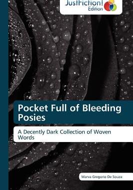 【预售】Pocket Full of Bleeding Posies