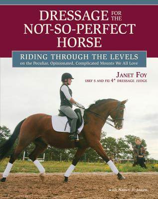 【预售】dressage for the not-so-perfect horse: riding