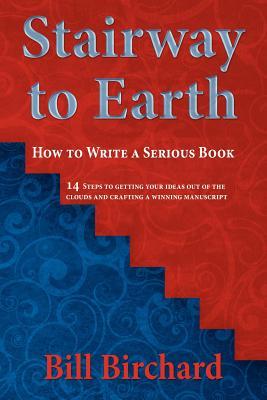 【预售】Stairway to Earth: How to Writer a Serious Book