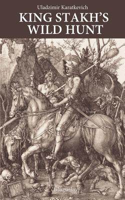 【预售】King Stakh's Wild Hunt