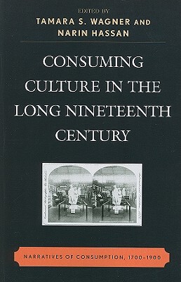 【预售】Consuming Culture in the Long Nineteenth Century: