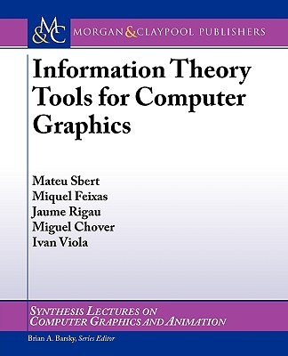 【预售】Information Theory Tools for Computer Graphics