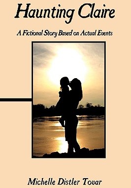 【预售】Haunting Claire: A Fictional Story Based on Actual