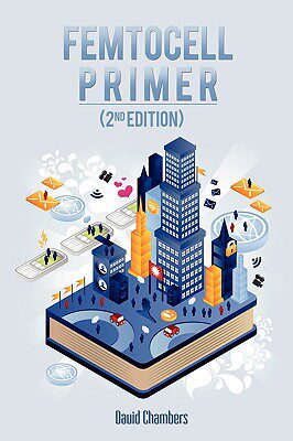 【预售】Femtocell Primer (2nd Edition)