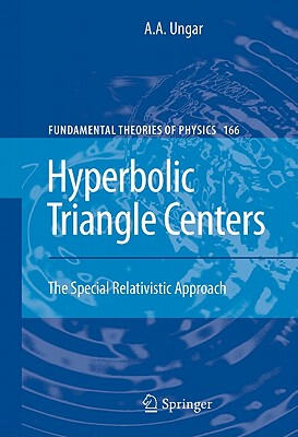 【预售】Hyperbolic Triangle Centers: The Special