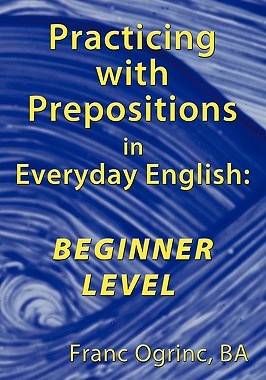 【预售】Practicing with Prepositions in Everyday English: