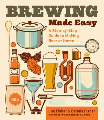 【预售】Brewing Made Easy: A Step-By-Step Guide to Making