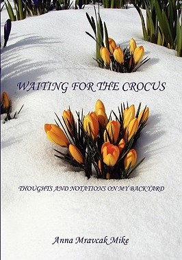 【预售】Waiting for the Crocus - Thoughts and Notations on