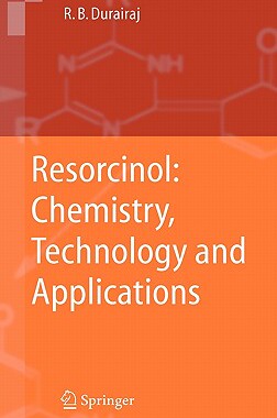 【预售】Resorcinol: Chemistry, Technology and Applications